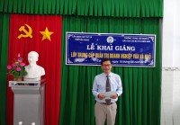 Khai giảng lớp Trung cấp Quản trị doanh nghiệp vừa và nhỏ tại Tiền Giang
